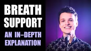 Explaining breath support — Singing Demystified