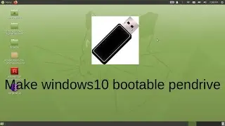how to create windows7/windows10 bootable pendrive in Ubuntu 20.04