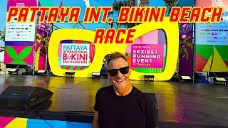 Ray Roams To The Pattaya Int. Bikini Beach Race 2024 | Pattaya | Thailand  🇹🇭