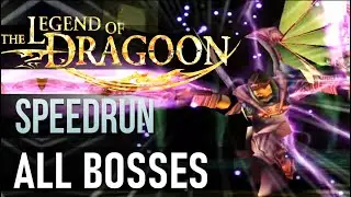 The Legend Of Dragoon: All Bosses (SPEEDRUN)