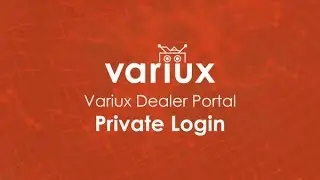 Variux Dealer Portal: Private Login
