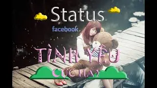 Status Về tình yêu dành cho các bạn gái