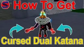 Blox Fruits How To Get Cursed Dual Katana! Update 17 Part 3
