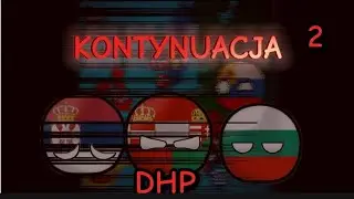 DHP #2 | KONTYNUACJA