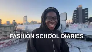 NYC FASHION SCHOOL DIARIES | living my best life in the city