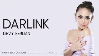Devy Berlian - Darlink (Lirik)