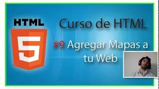Curso de HTML5 #9 Agregar mapas a tu Web