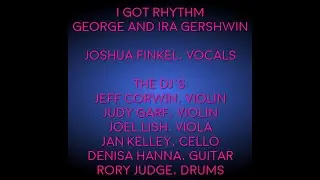 I GOT RHYTHM  LABOR DAY CONCERT 2022, JOSHUA FINKEL VOCALS