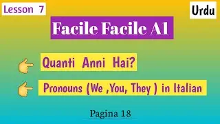 Learn Italian for Beginners |Facile Facile A1| Lesson 7| Page 18| with Urdu  by Learn with Jannat 1