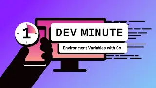 Environment Variables with Go | One Dev Minute