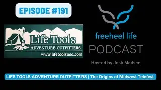 Episode #191 - LIFE TOOLS ADVENTURE OUTFITTERS | The Origins of Midwest Telefest