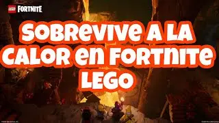 ¿Como sobrevivir a la Calor en Fortnite Lego?