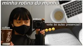 minha rotina da manhã (aula presencial)
