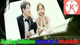 Wedding Slideshow Animation di kinemaster