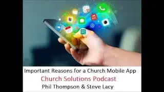 Important Reasons for a Church Mobile App