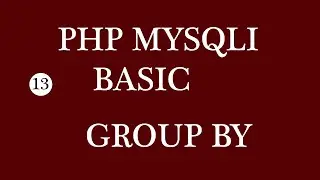 PHP MYSQLI BASIC GROUP BY || How to Group By data from database table using  PHP MYSQLI.