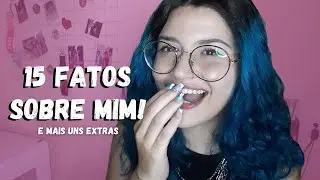 REVELEI COISAS CHOCANTES SOBRE MIM!