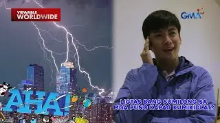 Paano makaka-iwas sa tama ng kidlat? | AHA!