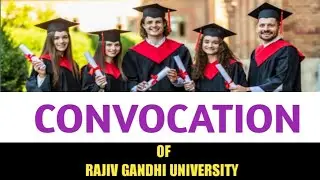 XXII CONVOCATION || RAJIV GANDHI UNIVERSITY || Arunachal Pradesh || #gyamarmax