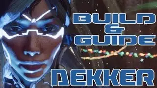 Paragon : Dekker Build and Guide | Shutdown