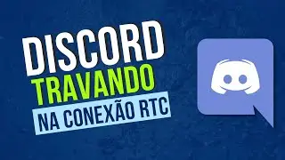 Como Corrigir o Discord Travado Na Conexão RTC No Windows