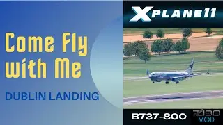 Test Flight Dublin (EIDW) | X-Plane 11.55r2 | Zibo Mod v3.49.8