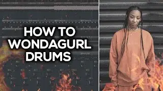 How To Make Your Drums Sound Unique and HARD [Wondagurl] In FL STUDIO