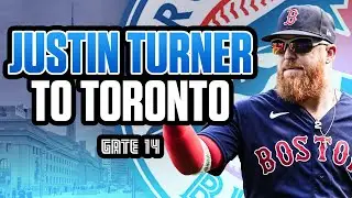 Justin Turner Is A Toronto Blue Jay