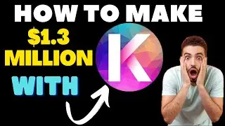 HOW TO MAKE $650K TO $1 3 MILLION WITH KADENA CRYPTO
