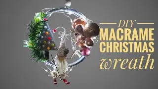 Macrame Christmas wreath. Tutorial macramé Gnome.