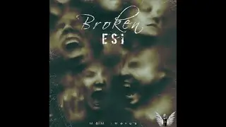 Esi - Broken (DariRap)