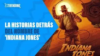 La historia detrás de la creación de Indiana Jones