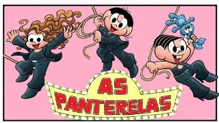 As Panterelas / Clássicos do Cinema / Turma da Mônica @lendocomaju