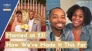 MARRIED YOUNG | How We've Made It This Far! [Pt. 1]