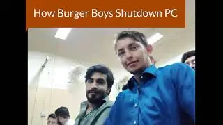 Burger Boys Tactics || New Shutdown Command || Smart Shutdown Trick