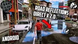 GTA SA Direct X 2.0 Android Mod | Road Reflection Mod for GTA SA Android | Support All Devices