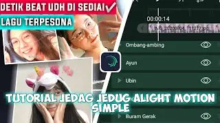 Tutorial jedag jedug alight motion | cara edit foto jedag jedug lagu terpesona simple