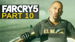Far Cry 5 Part 10 - Our Better Angels  & Saving MARSHAL  | 1080p 60FPS Ultra Graphics HD PC Gameplay