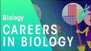 Careers_in_Biology___Careers___Biology___FuseSchool