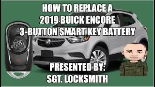 How to replace a 2019 Buick Encore 3 Button Smart Key Battery