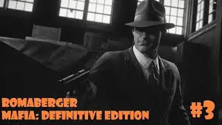 Mafia Definitive Edition  RomaBerger  #3