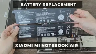 DIY Battery Replacement Guide - XIAOMI MI NOTEBOOK Air 13.3