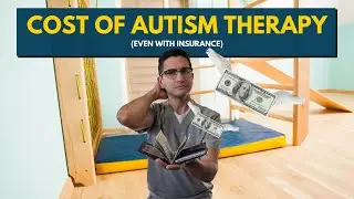 Understanding Autism Therapy Insurance Costs JUST Got Easier