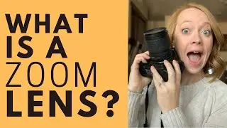 What is a Zoom Lens?