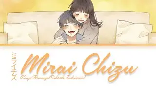 『Mirai Chizu』Cover -HanonXKotoha [Kan/Rom/Ind]