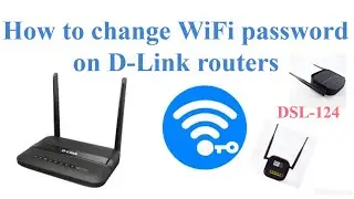 How to Change Wifi password on D-Link WiFi Router|D-Link Wireless router|D-Link dsl-124