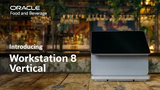 Introducing Oracle MICROS Workstation 8: Vertical