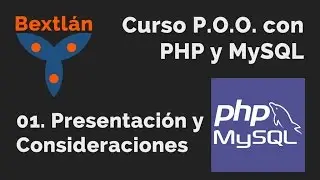Curso POO con PHP: 1. Presentación y Consideraciones - 