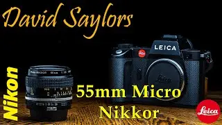 55mm Micro Nikkor Nikon Macro Vintage Lens Review on a Leica SL2 Camera