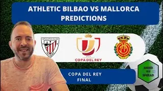 Athletic Bilbao vs Mallorca Prediction | Copa del Rey Picks